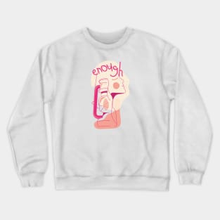 Enough Gaslighting Crewneck Sweatshirt